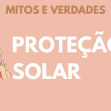 Mitos e verdades sobre a proteção solar